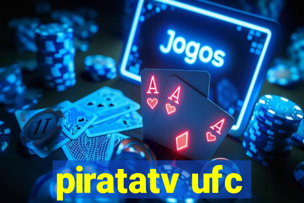 piratatv ufc